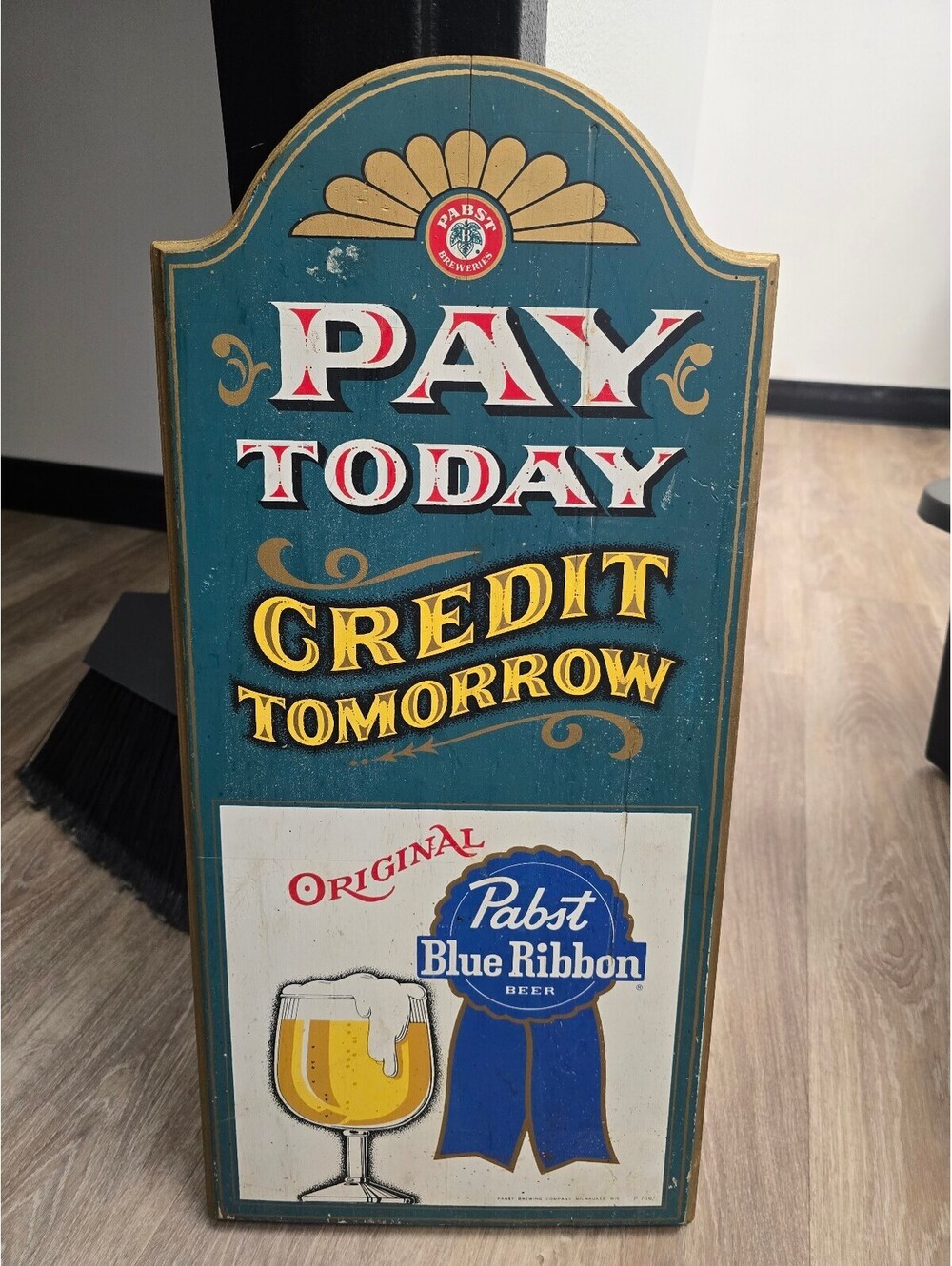 Vintage Pabst PBR Pay Today Credit Tomorrow Wood Sign